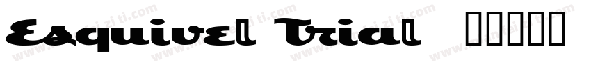 Esquivel Trial字体转换